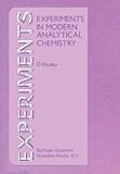 Experiments in modern analytical chemistry