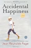 Accidental Happiness: A Novel
