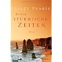 Durch st�rmische Zeiten von Lesley Pearse