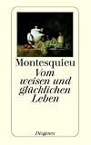 Vom weisen und gl�cklichen Leben
