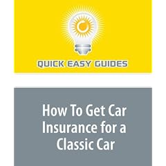 How To Get Car Insurance for a Classic Car