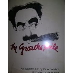 The Groucho Phile: An Illustrated Life