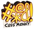 "Cuss Money" Piggy Bank - A Bad Swear Words Jar!