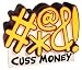 "Cuss Money" Piggy Bank - A Bad Swear Words Jar!
