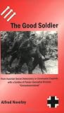 The Good Soldier: From Austrian Social Democracy to Communist Captivity with a Soldier of Panzer-Grenadier Division