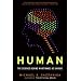 Human: The Science Behind What Makes Us Unique
