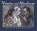Vinnie and Abraham [VINNIE & ABRAHAM -LIB] [Library Binding]