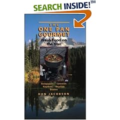 The One-Pan Gourmet: Fresh Food on the Trail