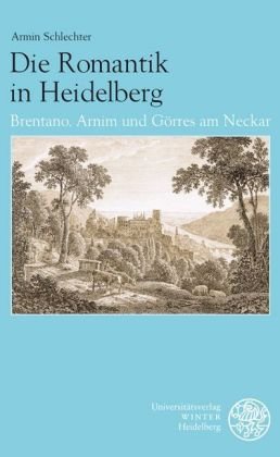 Die Heidelberger Romantik