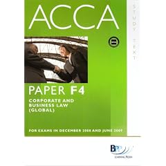 ACCA - F4 Corporate and Business Law (GLO): Study Text
