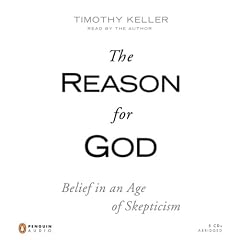 The Reason for God: Belief in an Age of Skepticism
