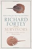Survivors: The Animals and Plants that Time has Left Behind