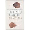 Survivors: The Animals And Plants That Time Has Left Behind