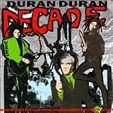 Duran Duran - Decade: Greatest Hits ( Audio CD ) - B0036NJH9I