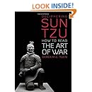Deciphering Sun Tzu: How to Read The Art of War