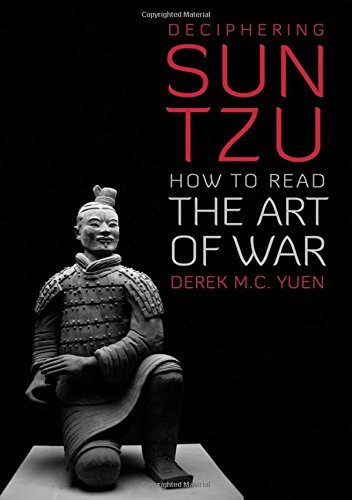 deciphering sun tzu how to read the art of war