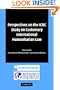 Perspectives on the ICRC Study on Customary International Humanitarian Law
