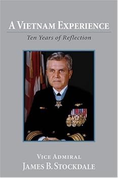 a vietnam experience: ten years of reflection (publication series: no. 315) - james b. stockdale a vietnam experience: ten years of reflection (publication series: no. 315) - james b. stockdale