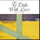 Click here to buy To Duke with Love by  Art Farmer .