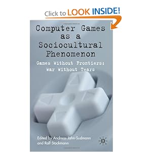 Amazon.com: Computer Games as a Sociocultural Phenomenon: Games ...