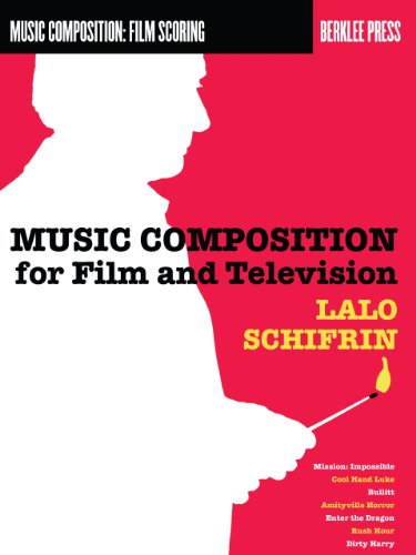 Music Composition for Film and Television (Music Composition: Film Scoring)