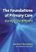 The Foundations of Primary Care: Daring to Be Different