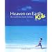 Heaven on Earth Kids (PB): The World's Best Family Holidays