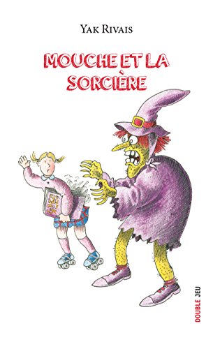 Mouche et la sorcière: Livre jeunesse (Double jeu) (French Edition)