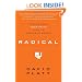 Radical: Taking Back Your Faith from the American Dream