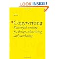 Copywriting: Successful Writing for Design, Advertising and Marketing