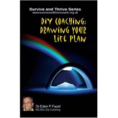 DIY Coaching: Drawing Your Life Plan (Survive and Thrive Series)