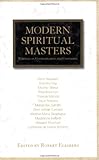 Modern spiritual masters : writings on contemplation and compassion