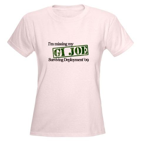 I'm Missing my GI JOE Women's Light T-Shirt by CafePress
