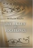 Die Akten des Vogelsangs