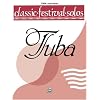 Classic Festival Solos (Tuba), Vol 1: Solo Book