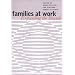 Families at Work: Expanding the Bounds