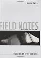 Field Notes from Elsewhere: Reflections on Dying and Living