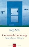 Produkt-Bild: Gotteswahrnehmung: Wege religi&ouml;ser Erfahrung