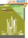 Visual Communication: From Theory to Practice