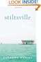 Stiltsville: A Novel