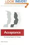 Acceptance: Developing Support for Change (Diversity Breakthrough! Strategic Action Series)
