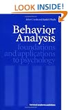 Behavior Analysis: Foundations and Applications to Psychology