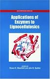 Applications of Enzymes to Lignocellulosics (Acs Symposium Series)