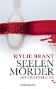 Seelenmörder: Psychothriller