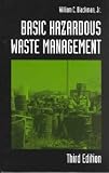 Basic Hazardous Waste Management **ISBN: 9781566705332**