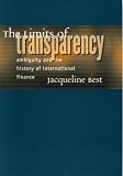 The Limits of Transparency: Ambiguity and the History of International Finance (Cornell Studies in Money)