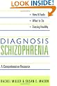 Diagnosis - Schizophrenia: A Comprehensive Resource