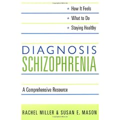 Diagnosis: Schizophrenia: A Comprehensive Resource