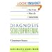 Diagnosis: Schizophrenia