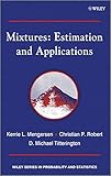 Mixtures : estimation and applications